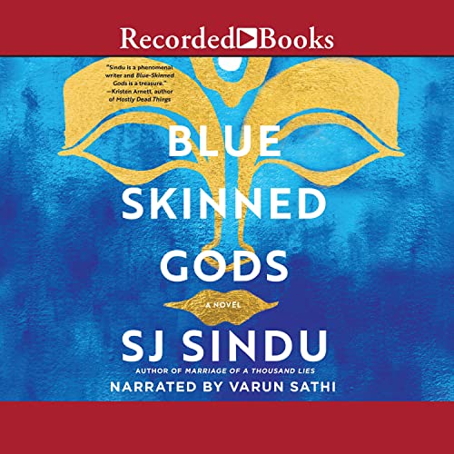 AUDIOFILE EARPHONES AWARD WINNER: “Blue Skinned Gods” by S.J. Sindu