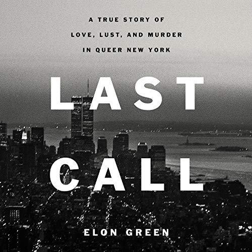 2022 AUDIE AWARDS FINALIST – “Last Call” by Elon Green narrated by David Pittu