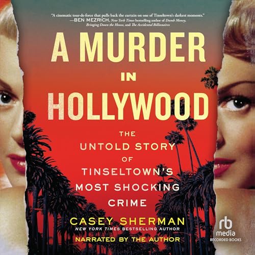Cover art for the audiobook: A Murder in Hollywood, by Casey Sherman